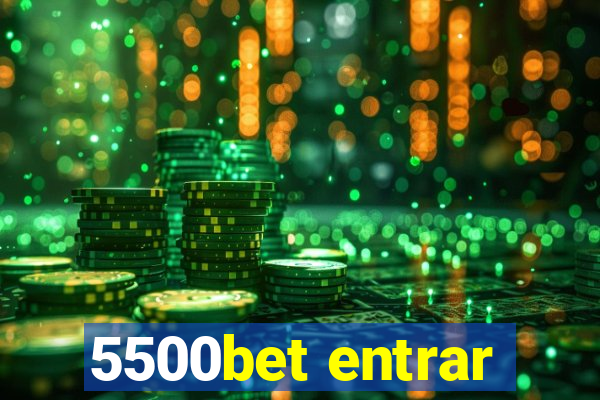 5500bet entrar